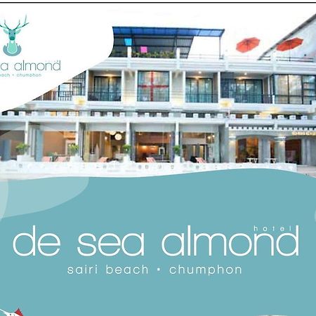De Sea Almond Hotel Chumphon Exterior photo